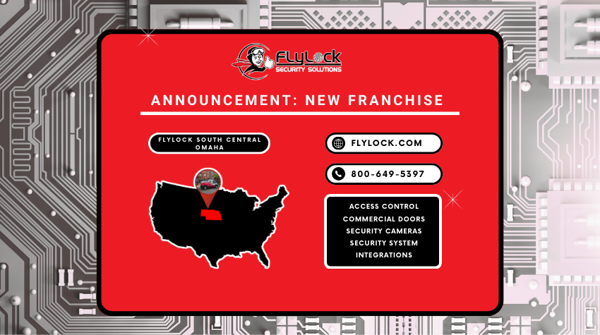 Featured image for “Introducing Our New Franchise: FlyLock Security Solutions South Central Omaha”