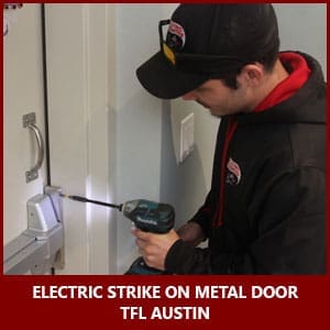 Electric strike installation on a metal door in Austin, TX