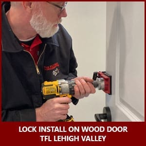 Lock installation on a wood door in Lehigh Valley, PA