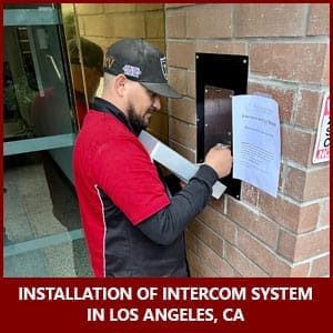 Intercom System Installation in Los Angeles, CA
