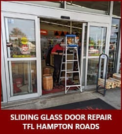 Sliding glass door repair by TFL of Hampton Roads, VA